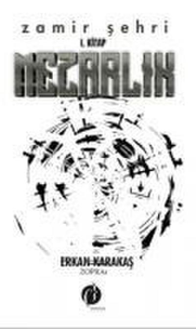 Mezarlik - Zamir Sehri 1. Kitap
