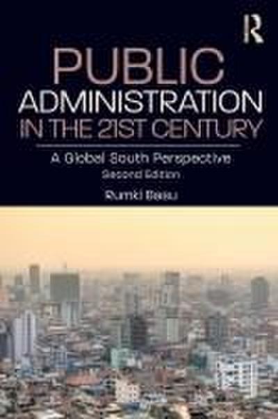 Public Administration in the 21st Century