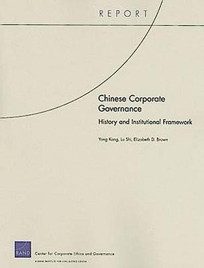 Chinese Corporate Governance History and Institutional Framework