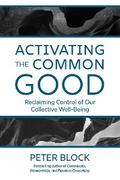 Activating the Common Good