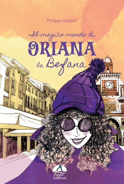 Il magico mondo di Oriana la Befana