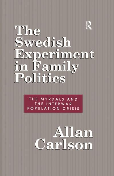 Swedish Experiment in Family Politics
