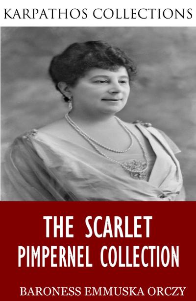 The Scarlet Pimpernel Collection