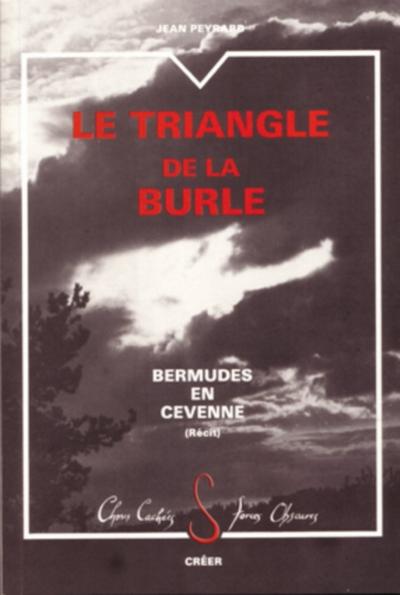 Le triangle de la Burle. Bermude en Cévenne