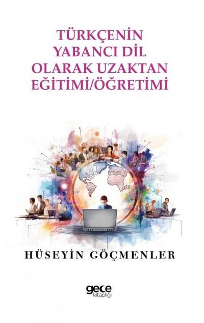 Türkcenin Yabanci Dil Olarak Uzaktan Egitimi Ögretimi