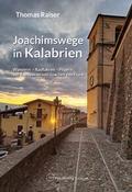 Joachimswege in Kalabrien
