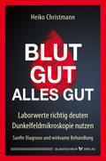 Blut gut – alles gut