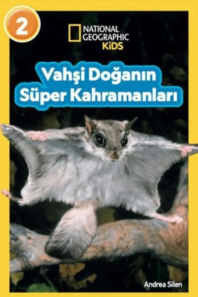 Vahsi Doganin Süper Kahramanlari