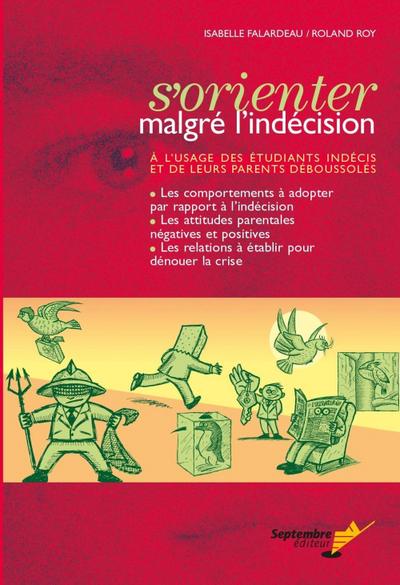 S’orienter malgré l’indécision