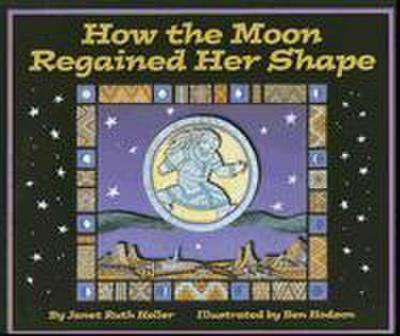 How the Moon Regained Her Shape