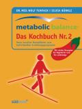 Metabolic Balance Das Kochbuch Nr. 2