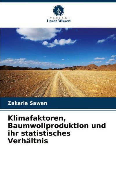 Klimafaktoren, Baumwollproduktion und ihr statistisches Verhältnis