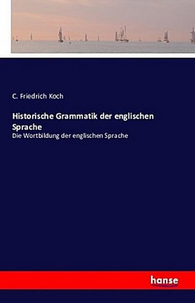 Historische Grammatik der englischen Sprache