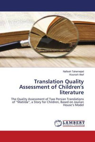 Translation Quality Assessment of Children’s literature