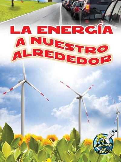 La Energía a Nuestro Alrededor