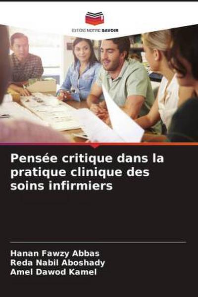 Pensée critique dans la pratique clinique des soins infirmiers