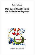 Don Juan dAustria und die Schlacht bei Lepanto