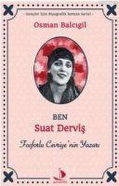 Ben Suat Dervis