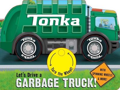 Tonka: Let’s Drive a Garbage Truck!