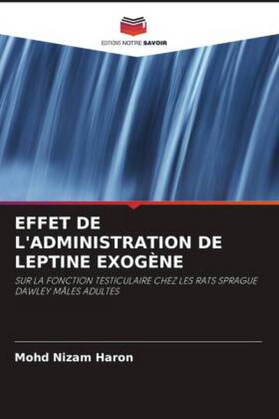 EFFET DE L’ADMINISTRATION DE LEPTINE EXOGÈNE