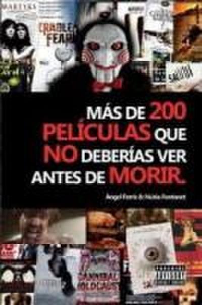 Más de 200 películas que no deberias ver antes de morir