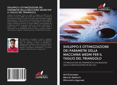 SVILUPPO E OTTIMIZZAZIONE DEI PARAMETRI DELLA MACCHINA WEDM PER IL TAGLIO DEL TRIANGOLO
