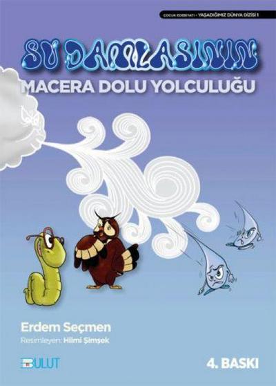 Su Damlasinin Macera Dolu Yolculugu
