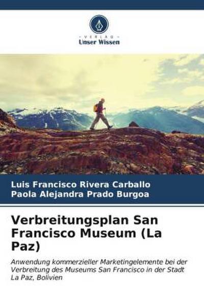 Verbreitungsplan San Francisco Museum (La Paz)