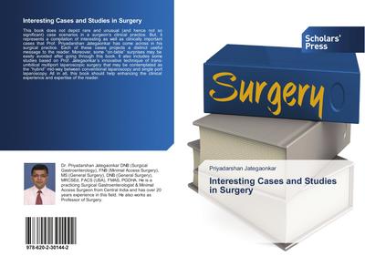 Interesting Cases and Studies in Surgery