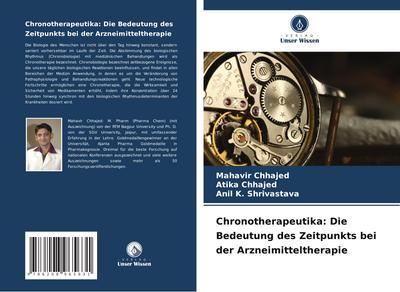 Chronotherapeutika: Die Bedeutung des Zeitpunkts bei der Arzneimitteltherapie