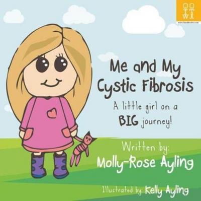 Ayling, M: Me and My Cystic Fibrosis