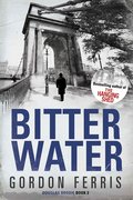 Bitter Water (Douglas Brodie Series)