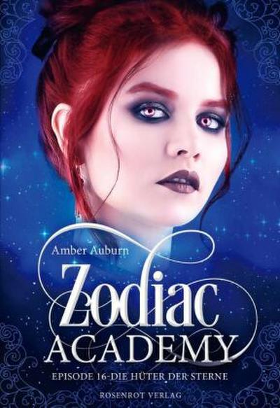 Zodiac Academy, Episode 16 - Die Hüter der Sterne