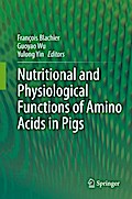 Nutritional and Physiological Functions of Amino Acids in Pigs