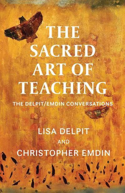 The Sacred Art of Teaching