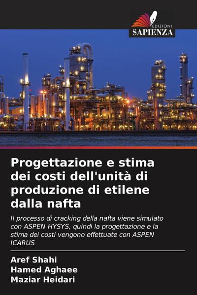 Progettazione e stima dei costi dell’unità di produzione di etilene dalla nafta