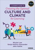 A Leader′s Guide to Creating the Optimal Culture and Climate for Learning