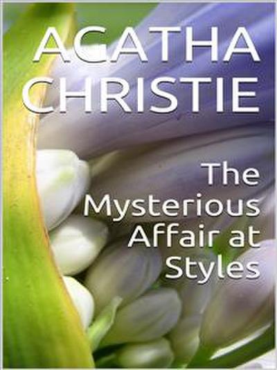 The Mysterious Affair at Styles