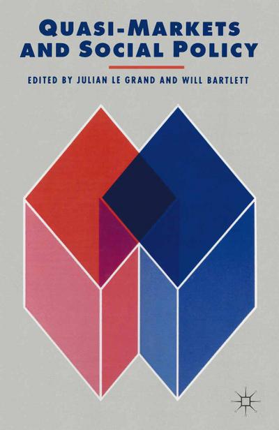 Quasi-Markets and Social Policy