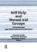 Self-Help and Mutual Aid Groups
