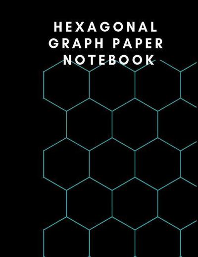 Hexagonal Graph Paper Notebook: Research Notebook Carbon, Quilting Calculator
