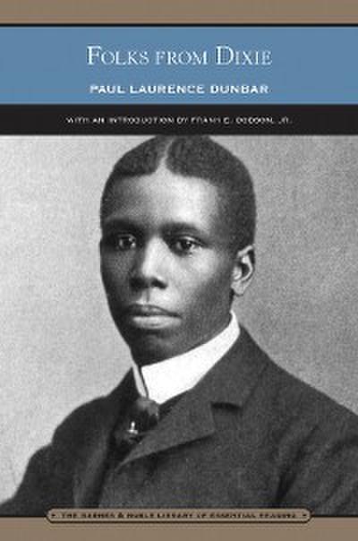 Folks from Dixie (Barnes & Noble Library of Essential Reading)