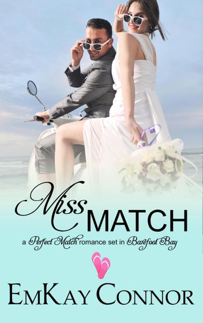 Miss Match (Perfect Match, #2)