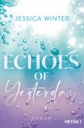 Echoes of Yesterday