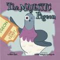 The Majestic Pigeon