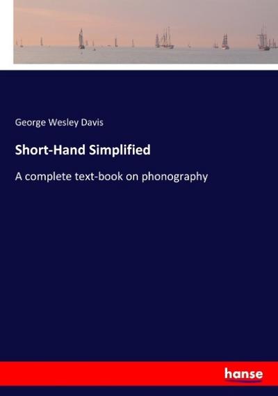 Short-Hand Simplified