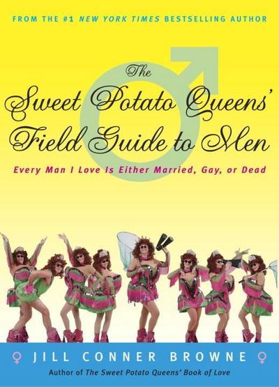 The Sweet Potato Queens’ Field Guide to Men