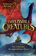 Impossible Creatures - Das Geheimnis der unglaublichen Wesen