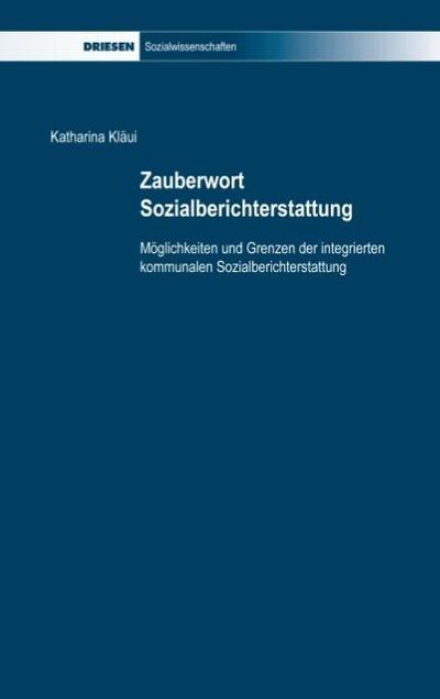 Zauberwort Sozialberichterstattung