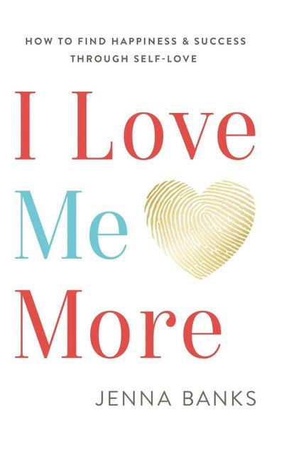 I Love Me More